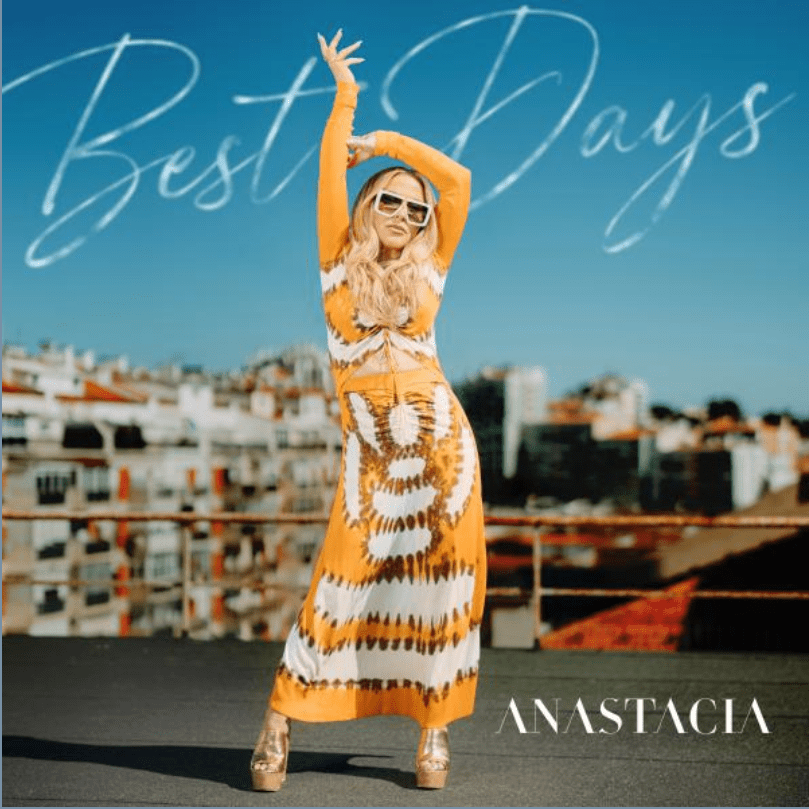 Anastacia Best Days Cover von An Tagen wie diesen - Die brandneue Single vom neuen Album 2023